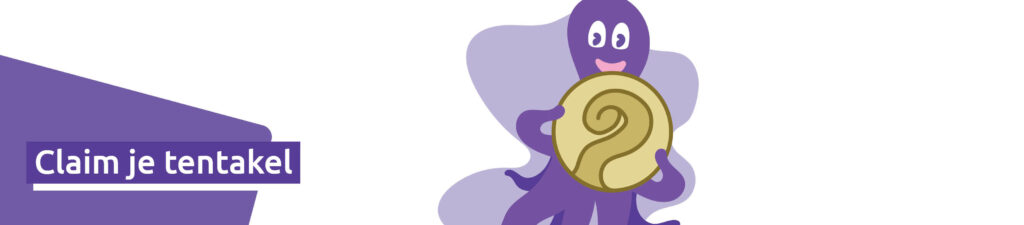 claim je tentakel voor eigen activiteit